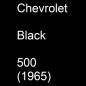 Preview: Chevrolet, Black, 500 (1965).